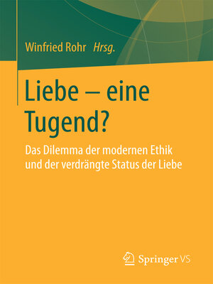 cover image of Liebe – eine Tugend?